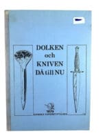 Dagger and the Knife Then and Now SWEDISH TEXT Soft Cover Reference Book Dagger and the Knife Then and Now SWEDISH TEXT Soft Cover Reference Book