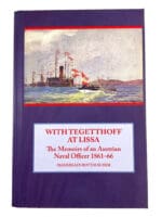 Memoirs Austrian Naval Officers 1861-66 With Tegetthoff Lissa HC Reference Book
