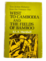 Vietnam War US West To Cambodia & The Fields Of Bamboo Hard Cover Reference Book