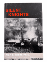Silent Knights Alan E Diehl PhD Hardcover Reference Book