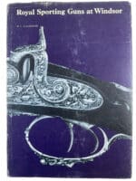 British Royal Sporting Guns at Windsor H L Blackmore Hardcover Reference Book British Royal Sporting Guns at Windsor H L Blackmore Hardcover Reference Book