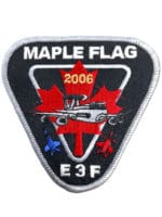 Canadian Forces RCAF Maple Flag 2006 E3F Squadron Crest Colour Vintage Canadian Forces RCAF Maple Flag 2006 E3F Squadron Crest Colour Vintage