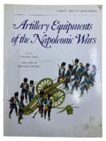 Artillery Equipments of the Napoleonic Wars Osprey Men at Arms SC Reference Book
