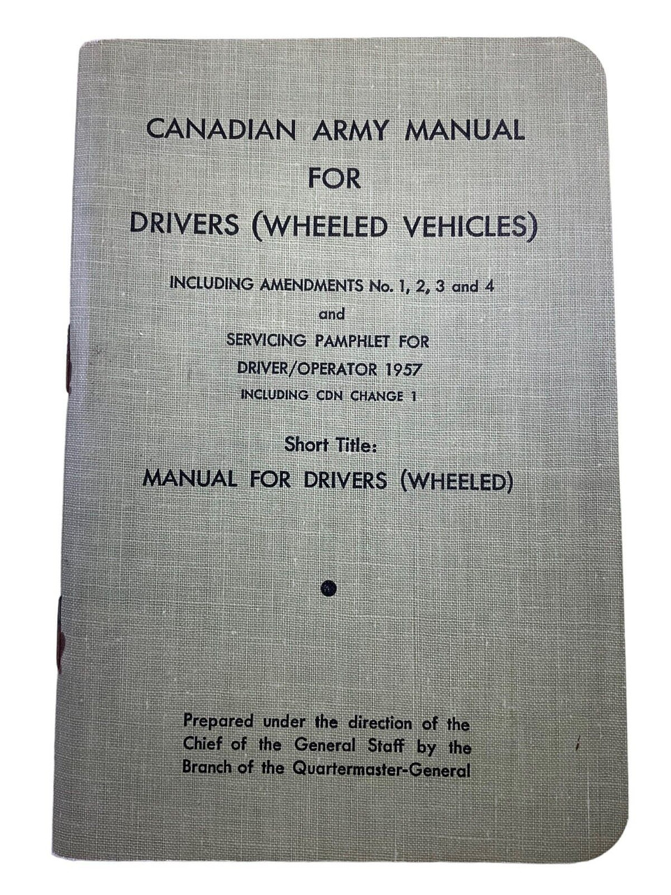 Canadian Forces Drivers Manual for Wheeled Vehicles Softcover Reference Book Canadian Forces Drivers Manual for Wheeled Vehicles Softcover Reference Book