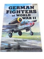 WW2 German Luftwaffe Fighters of World War II Squadron Signal SC Reference Book WW2 German Luftwaffe Fighters of World War II Squadron Signal SC Reference Book