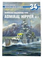 WW2 German Kriegsmarine Admiral Hipper Vol 2 #34 POLISH TEXT SC Reference Book WW2 German Kriegsmarine Admiral Hipper Vol 2 #34 POLISH TEXT SC Reference Book