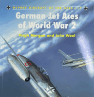 WW2 German Jet Aces of World War 2 Osprey Soft Cover Reference Book