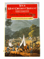 Napoleonic War British Your Most Obedient Servant Hard Cover Reference Book Napoleonic War British Your Most Obedient Servant Hard Cover Reference Book