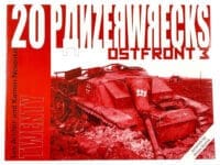 WW2 German Armour Ostfront 3 Panzerwrecks 20 Soft Cover Reference Book