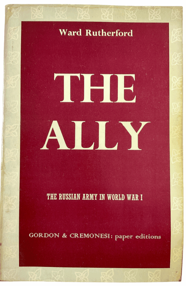 WW1 Imperial Russian The Ally Ward Rutherford Softcover Reference Book