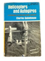 US Helicopters and Autogiros Charles Gablehouse Hard Cover Reference Book
