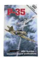 US USAAF P-35 Mini No 1 Squadron Signal Soft Cover Reference Book
