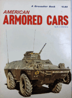 WW2 US American Armored Cars AJ Clemens Grenadier Softcover Reference Book