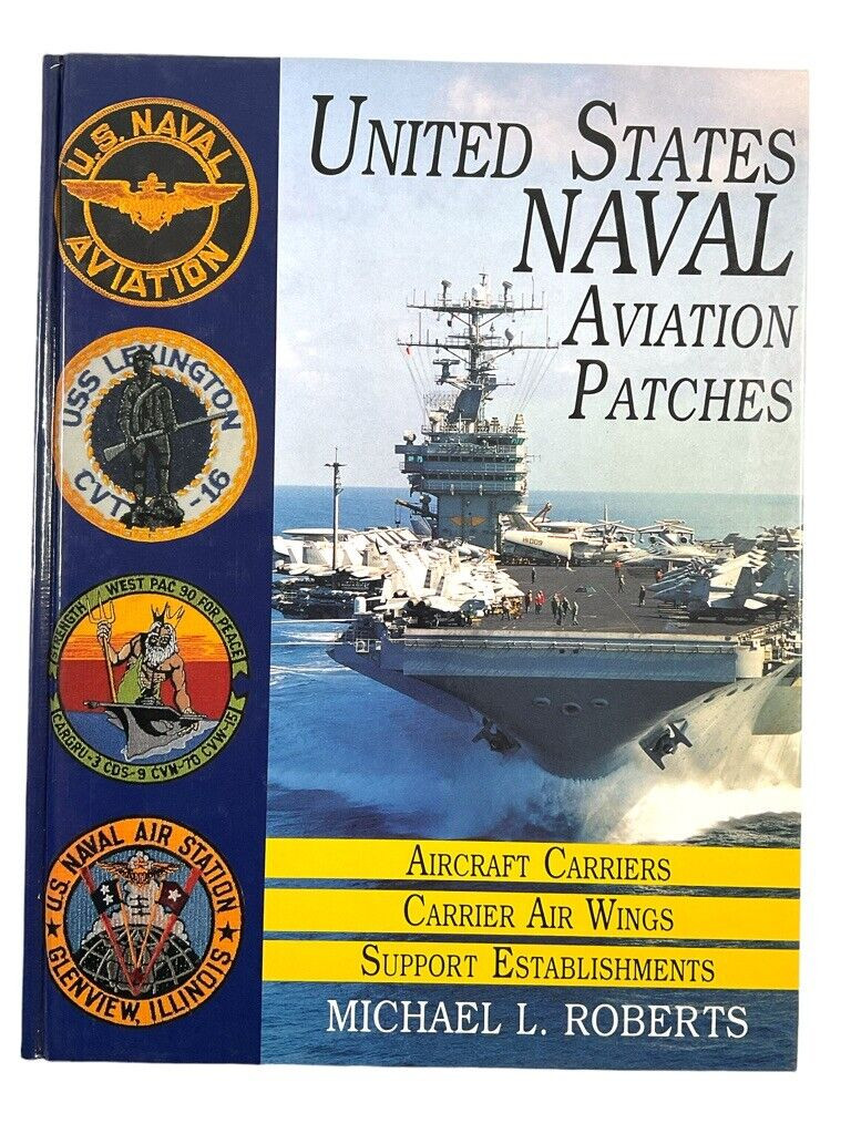US USN United States Naval Aviation Patches Hard Cover Reference Book US USN United States Naval Aviation Patches Hard Cover Reference Book