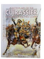French Napoleonic Dictionary Cuirassier Officers 1st Empire HC Reference Book