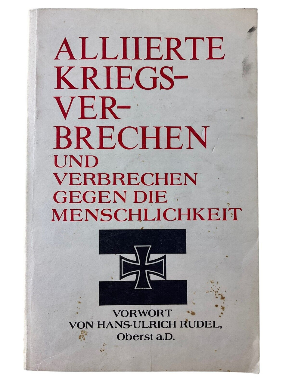 WW2 German Allied War Crimes Against Humanity GERMAN TEXT SC Reference Book WW2 German Allied War Crimes Against Humanity GERMAN TEXT SC Reference Book