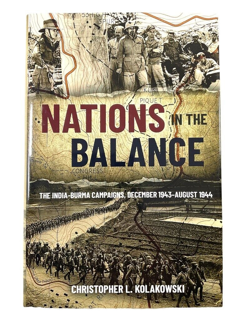 WW2 British Nations in the Balance India Burma Campaign HC Reference Book WW2 British Nations in the Balance India Burma Campaign HC Reference Book