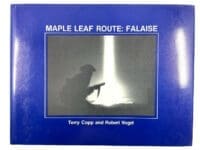 WW2 Canadian Maple Leaf Route Falaise Terry Copp Hard Cover Reference Book