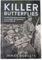 WW1 British BEF 19th Div Killer Butterflies Combat Psychology HC Reference Book