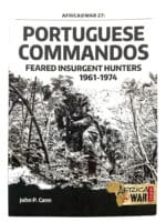 Portuguese Commandos Feared Insurgent Hunters 1961-1974 SC Reference Book