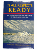 WW2 Canadian Navy In All Respects Ready Merchant Navy Atlantic HC Reference Book