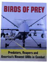 US USAF UAV Birds of Prey Predators Reapers Bill Yenne Softcover Reference Book