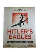 WW2 German Hitlers Eagles The Luftwaffe 1933 to 45 Chris McNab HC Reference Book
