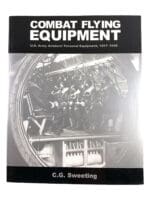 WW2 US USAAF Combat Flying Equipment 1917-1945 Soft Cover Reference Book