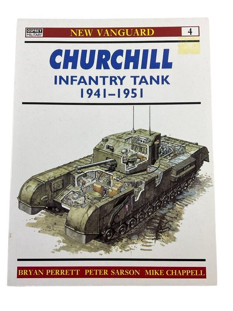WW2 British Churchill Infantry Tank 1941-1951 Osprey Soft Cover Reference Book WW2 British Churchill Infantry Tank 1941-1951 Osprey Soft Cover Reference Book