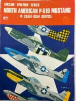 WW2 USAAF USAF North American P-51D Mustang Aircam Soft Cover Reference Book