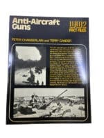 WW2 US British German Anti Aircraft Guns WW2 Fact Files Softcover Reference Book