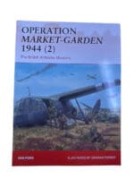 WW2 British Operation Market Garden 2 Osprey Campaign No 301 SC Reference Book