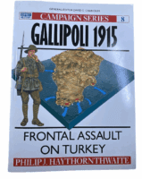 WW1 Australian ANZAC Gallipoli 1915 Assault on Turkey Osprey No 8 Reference Book WW1 Australian ANZAC Gallipoli 1915 Assault on Turkey Osprey No 8 Reference Book