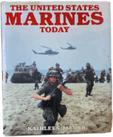 US USMC The United States Marines Today Kathleen Jaeger Hardcover Reference Book