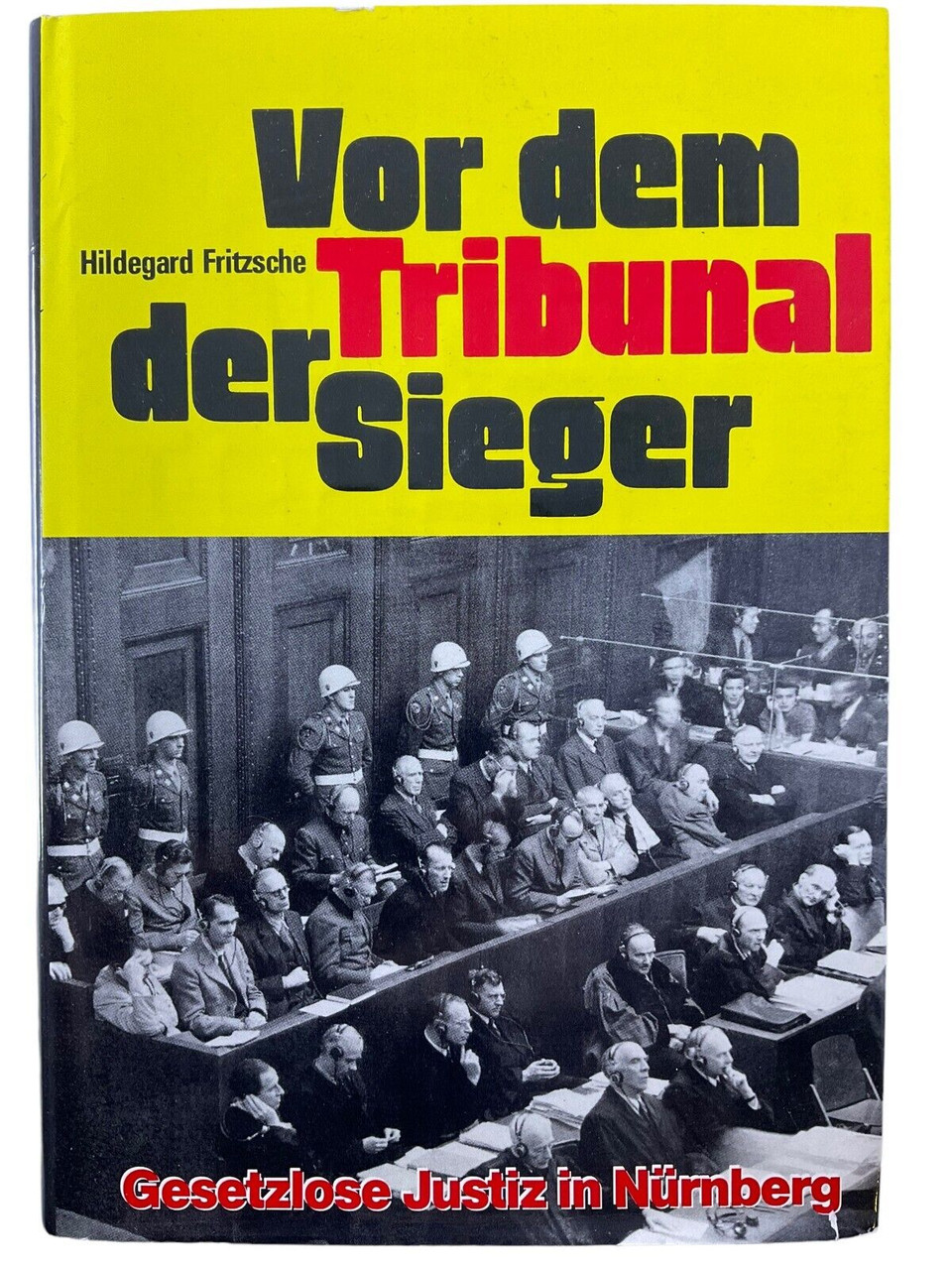WW2 German Nurnberg Trials Before the Tribunal GERMAN TEXT HC Reference Book WW2 German Nurnberg Trials Before the Tribunal GERMAN TEXT HC Reference Book