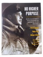 WW2 Canadian RCN Navy No Higher Purpose Hardcover Reference Book