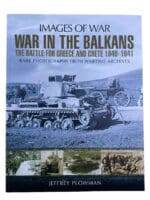 WW2 German War in the Balkans Greece Crete Images of War SC Reference Book
