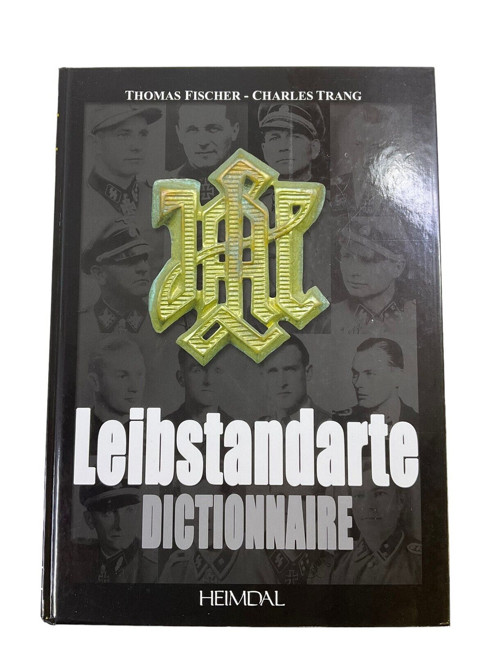 WW2 German Leibstandarte Dictionnaire HEIMDAL Hard Cover Reference Book WW2 German Leibstandarte Dictionnaire HEIMDAL Hard Cover Reference Book