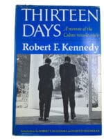 US Thirteen Days A Memoir of the Cuban Missile Crisis Kennedy HC Reference Book US Thirteen Days A Memoir of the Cuban Missile Crisis Kennedy HC Reference Book