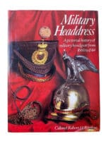 British Russian French German World Military Headdress 1660 1914 Reference Book
