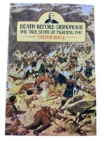 British Army Death Before Dishonour True Story of Fighting Mac HC Reference Book