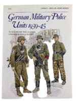 WW2 German Military Police Units Osprey No 213 Softcover Reference Book WW2 German Military Police Units Osprey No 213 Softcover Reference Book