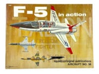 USAF F-5 in Action Fighter Aircraft Squadron Signal Soft Cover Reference Book