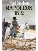 French Napoleon 1812 Nigel Nicolson Hard Cover Reference Book