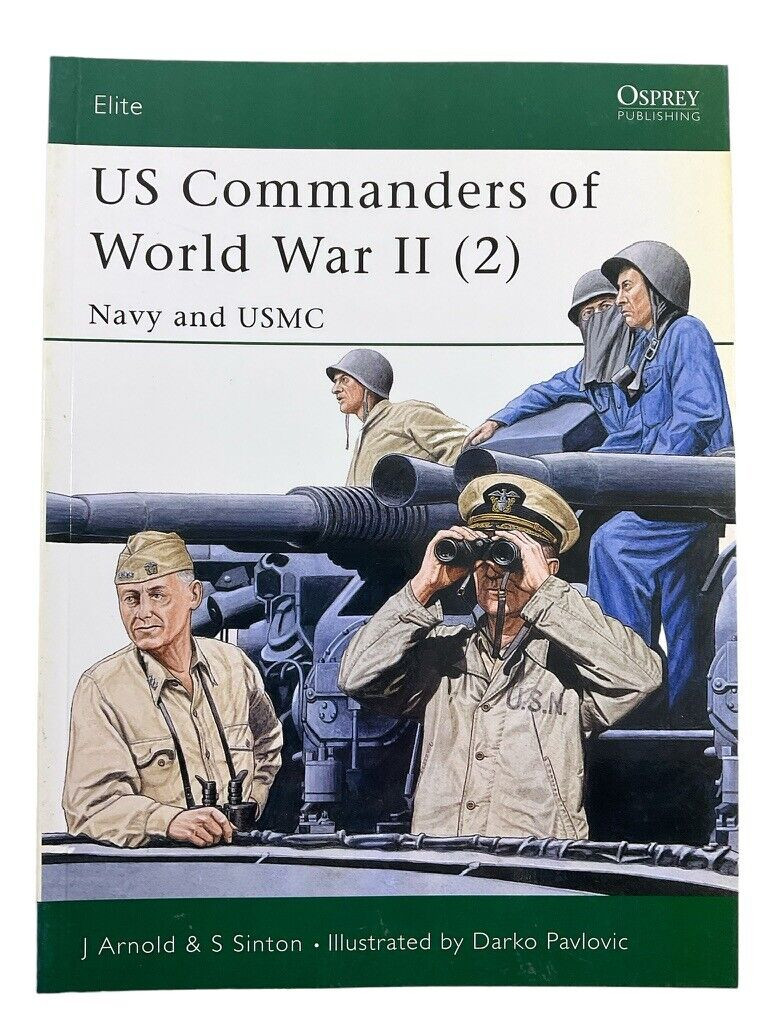 WW2 US Commanders of World War II 2 Navy USMC Osprey SC Reference Book WW2 US Commanders of World War II 2 Navy USMC Osprey SC Reference Book