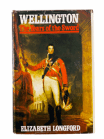 British Wellington The Years of the Sword Elizabeth Longford HC Reference Book