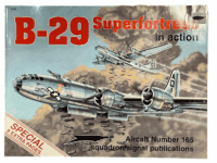 WW2 US USAAF B-29 Superfortress Squadron Signal Aircraft No 165 Reference Book