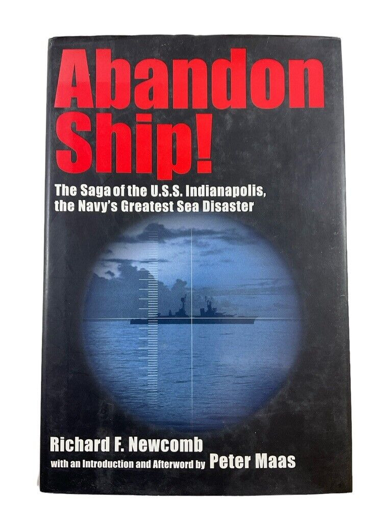 WW2 US Navy USS Indianapolis Abandon Ship Hard Cover Reference Book WW2 US Navy USS Indianapolis Abandon Ship Hard Cover Reference Book
