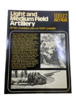 WW2 US British German Light and Medium Field Artillery Softcover Reference Book