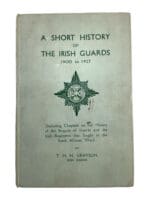 British Short History Irish Guards 1900 to 1927 Hard Cover Reference Book